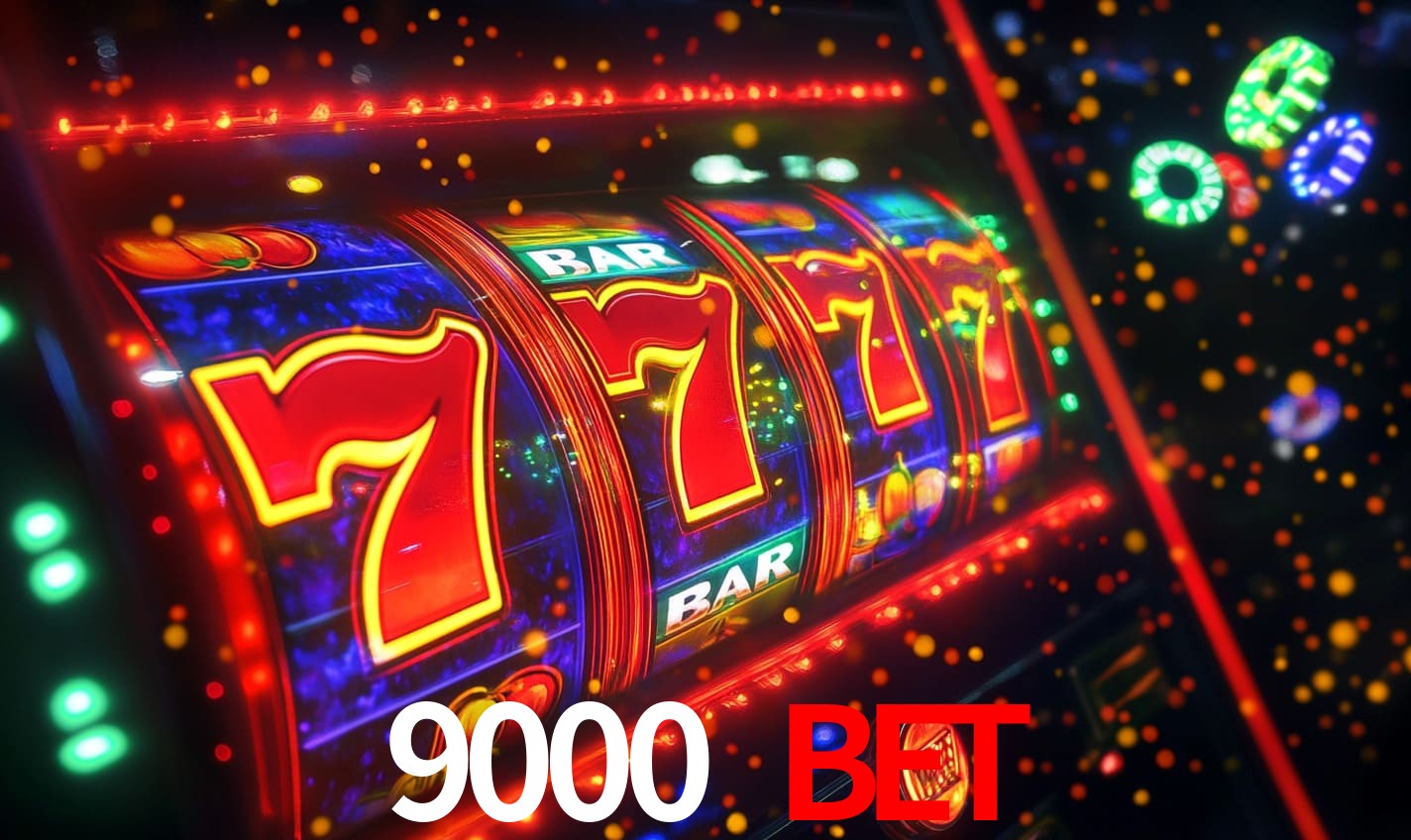 9000 bet,9000.com